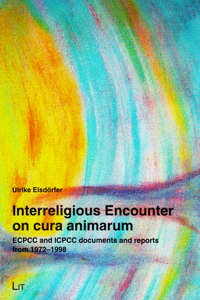 Interreligious Encounter on Cura Animarum, 2