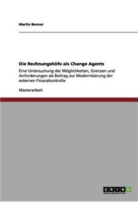Rechnungshöfe als Change Agents: Eine Untersuchung der Möglichkeiten, Grenzen und Anforderungen als Beitrag zur Modernisierung der externen Finanzkontrolle
