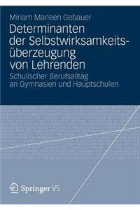 Determinanten Der Selbstwirksamkeitsüberzeugung Von Lehrenden