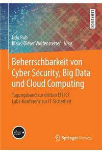 Beherrschbarkeit Von Cyber Security, Big Data Und Cloud Computing
