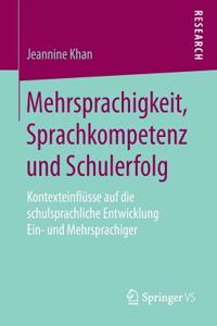 Mehrsprachigkeit, Sprachkompetenz und Schulerfolg