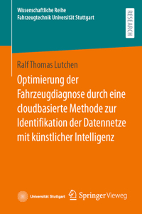 Optimierung Der Fahrzeugdiagnose Durch Eine Cloudbasierte Methode Zur Identifikation Der Datennetze Mit Künstlicher Intelligenz