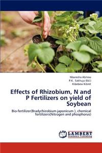 Effects of Rhizobium, N and P Fertilizers on yield of Soybean