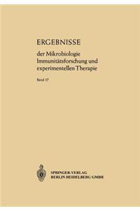 Ergebnisse der Mikrobiologie Immunitätsforschung und Experimentellen Therapie