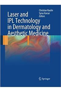 Laser and Ipl Technology in Dermatology and Aesthetic Medicine