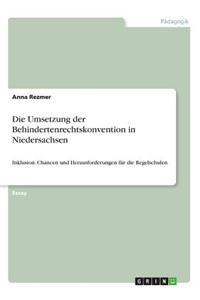 Die Umsetzung der Behindertenrechtskonvention in Niedersachsen