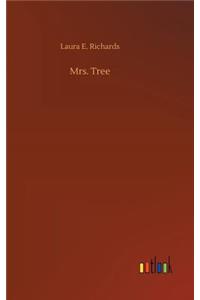 Mrs. Tree