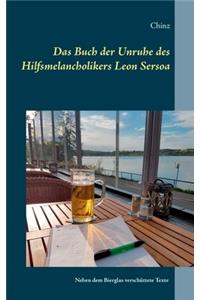 Das Buch der Unruhe des Hilfsmelancholikers Leon Sersoa