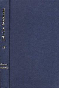 Johann Christian Edelmann, Abgenothigtes, Jedoch Andern Nicht Wieder Aufgenothigtes Glaubens-Bekenntniss