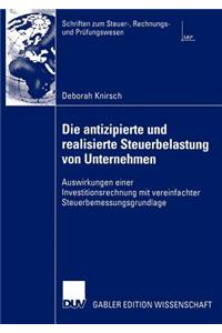 Die Antizipierte und Realisierte Steuerbelastung von Unternehmen