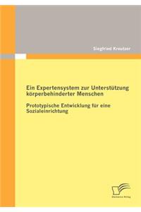 Expertensystem zur Unterstützung körperbehinderter Menschen