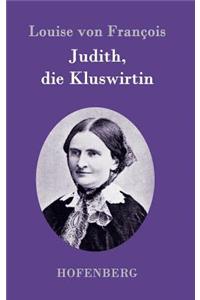 Judith, die Kluswirtin