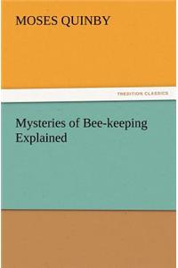 Mysteries of Bee-keeping Explained