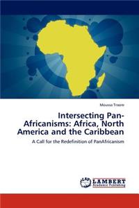 Intersecting Pan-Africanisms