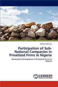 Participation of Sub-National Companies in Privatized Firms in Nigeria