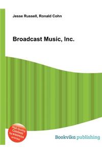 Broadcast Music, Inc.