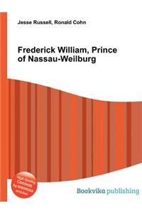 Frederick William, Prince of Nassau-Weilburg