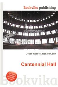 Centennial Hall