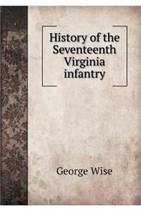 History of the Seventeenth Virginia Infantry