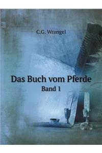 Das Buch vom Pferde Band 1
