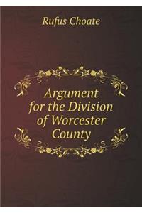 Argument for the Division of Worcester County