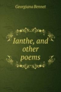 Ianthe, and other poems