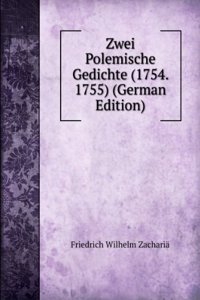 Zwei Polemische Gedichte (1754. 1755) (German Edition)