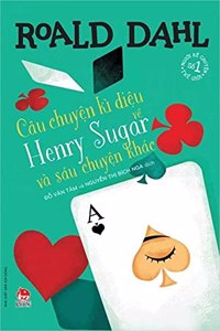 The Wonderful Story of Henry Sugar (and Other Stories)