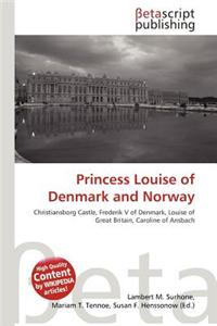Princess Louise of Denmark and Norway