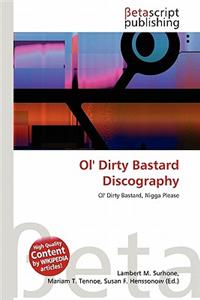 Ol' Dirty Bastard Discography