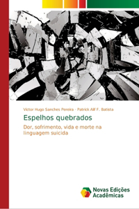 Espelhos quebrados
