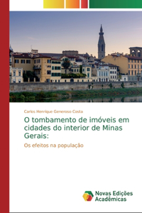 O tombamento de imóveis em cidades do interior de Minas Gerais