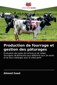 Production de fourrage et gestion des pâturages