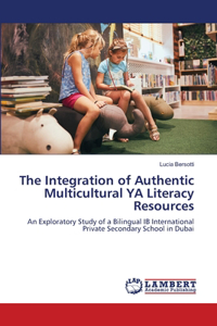 Integration of Authentic Multicultural YA Literacy Resources
