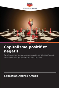 Capitalisme positif et négatif