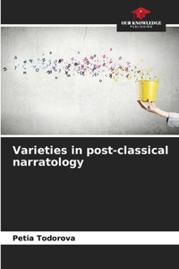 Varieties in post-classical narratology