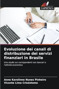 Evoluzione dei canali di distribuzione dei servizi finanziari in Brasile