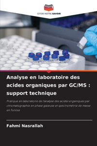 Analyse en laboratoire des acides organiques par GC/MS