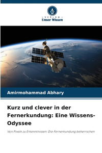 Kurz und clever in der Fernerkundung