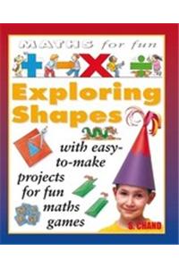 Maths For Fun: Exploring Shapes