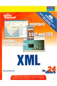 Xml In 24 Hours: Sams Teach Yourself (cd)