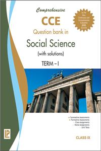 Comprehensive Cce Question Bank In Social Science (With Solutions) Term-I Ix