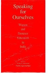 Speaking for Ourselves: Women and Distance Education in India