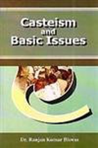 Casteism And Basic Issues