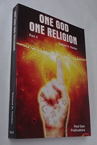 One God One Religion Part II