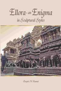 Ellora, an Enigma of Sculptural Styles