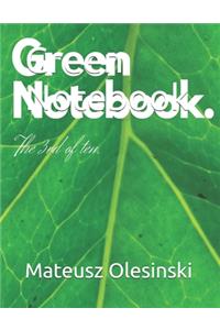 Green Notebook