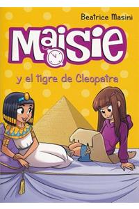Maisie y El Tigre de Cleopatra