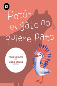 Potón El Gato No Quiere Pato