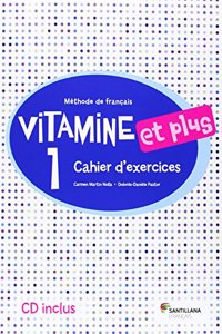 VITAMINE ET PLUS 1 CAHIER + CD